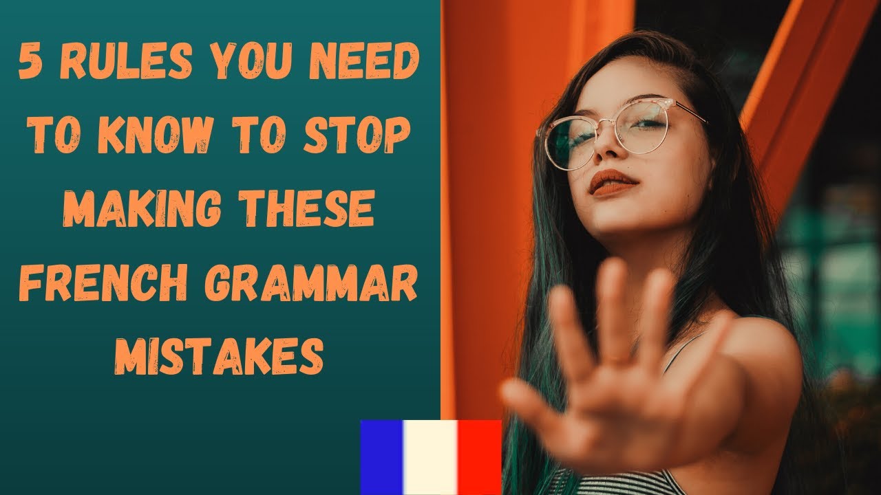 Stop making these French grammar mistakes - 5 rules to know that form plurals.