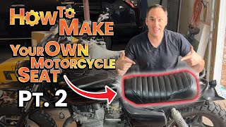 How to make your own motorcycle seat! Part 2: Cover and finishing.