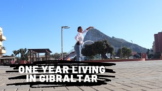 ONE YEAR LIVING IN GIBRALTAR!