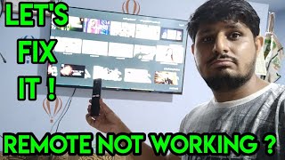 mi smart tv remote not working | 100% fix & solution | how to pair ?