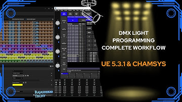 DMX Light Programming Full workflow from scratch to final video | Unreal Engine 5.3.1 and Chamsys