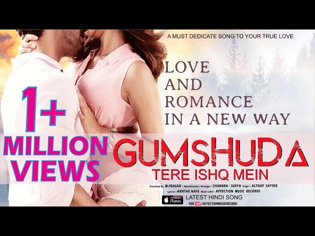 GUMSHUDA TERE ISHQ MEIN | LATEST HINDI BOLLYWOOD LOVE SONG 2017 | AFFECTION MUSIC RECORDS class=