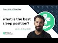 What is the best sleep position  esports healthcare question of the day