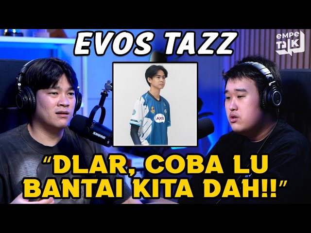 TAZZ TERNYATA HAMPIR JOIN RRQ?! TERNYATA BEGINI ISI DAPUR EVOS!! - EMPETALK Tazz class=