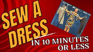 10 Minute Sewing Challenge - A Dress
