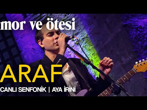 mor ve ötesi - 'Araf' (Canlı Senfonik - Aya İrini) | Official Video