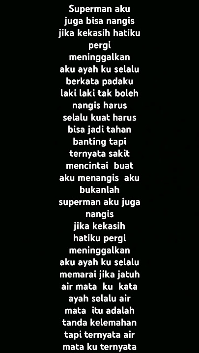 lirik lagu ayah ku selalu berkata padaku laki laki tak boleh  nangis