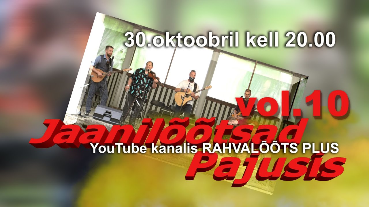 30.10.21. JAANILÕÕTSAD PAJUSIS  vol 10.  TUULELÕÕTSUTAJAD 1.osa (ESMAESITUS)