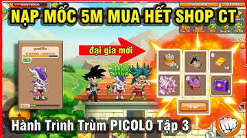 Tinh Linh Rồng -  Hành Trình Sắm Full Cải Trang Cho Picolo GoodLike và Nhận Full Mốc Quà Từ Game !