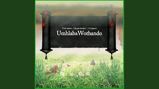 Umhlaba Wothando (Thirteen,Trippin,Supremer Matyaleni)
