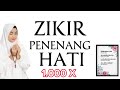 Hilangkan Stress 1000X - Zikir Penenang Hati & Mengalirkan Air Mata Anda