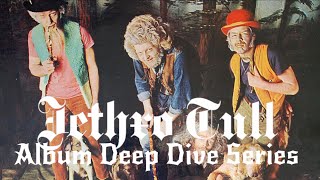 Jethro Tull Album Deep Dives #1: This Was