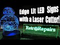 Making an Edge Lit Sign with a K40 Laser Engraver