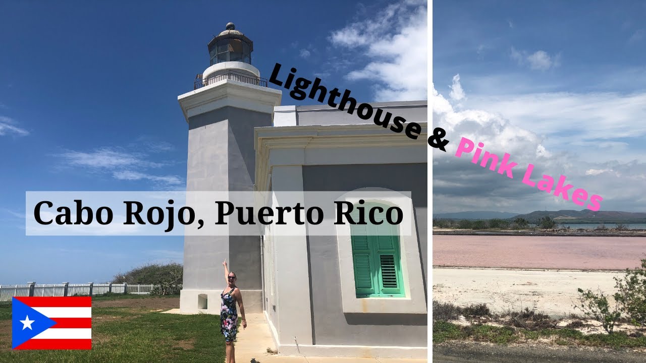 Explore Cabo Rojo Lighthouse and Pink Lakes | Puerto Rico Travel - YouTube