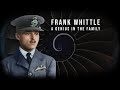 Frank Whittle: A Genius In The Family | Official Trailer