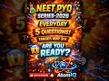 Day 4 Neet PYQ SERIES. 100% guarantee  questions