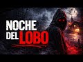 La niebla. La Noche del Lobo | Relatos Oscuros del Lobo