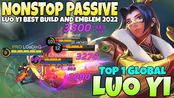 100% Annoying CC Luo Yi NonStop Passive! Luo Yi best Build & Emblem 2022 | Top 1 Global Luo Yi |Mlbb
