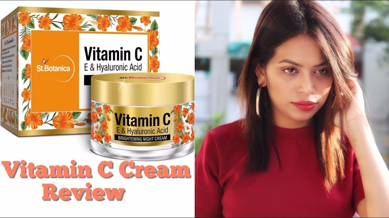 BEST VITAMIN C CREAM St.Botanica Vitamin C E& Hyaluronic Acid