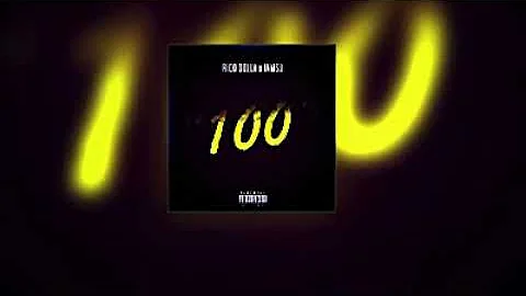 Rico Dolla - 100 - S30Music Remix