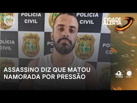Nurse's killer claims he murdered girlfriend due to pressure to work | Cidade Alerta CE