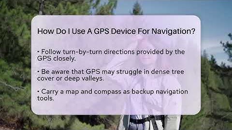 How Do I Use A GPS Device For Navigation? - Exploring Campgrounds