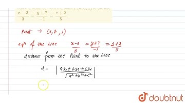 Find the distance from the point P(3,8,1)\r\nto the line (x-3)/3=(y+7)/(-1)=(z+2)/5. | CLASS 12 ...