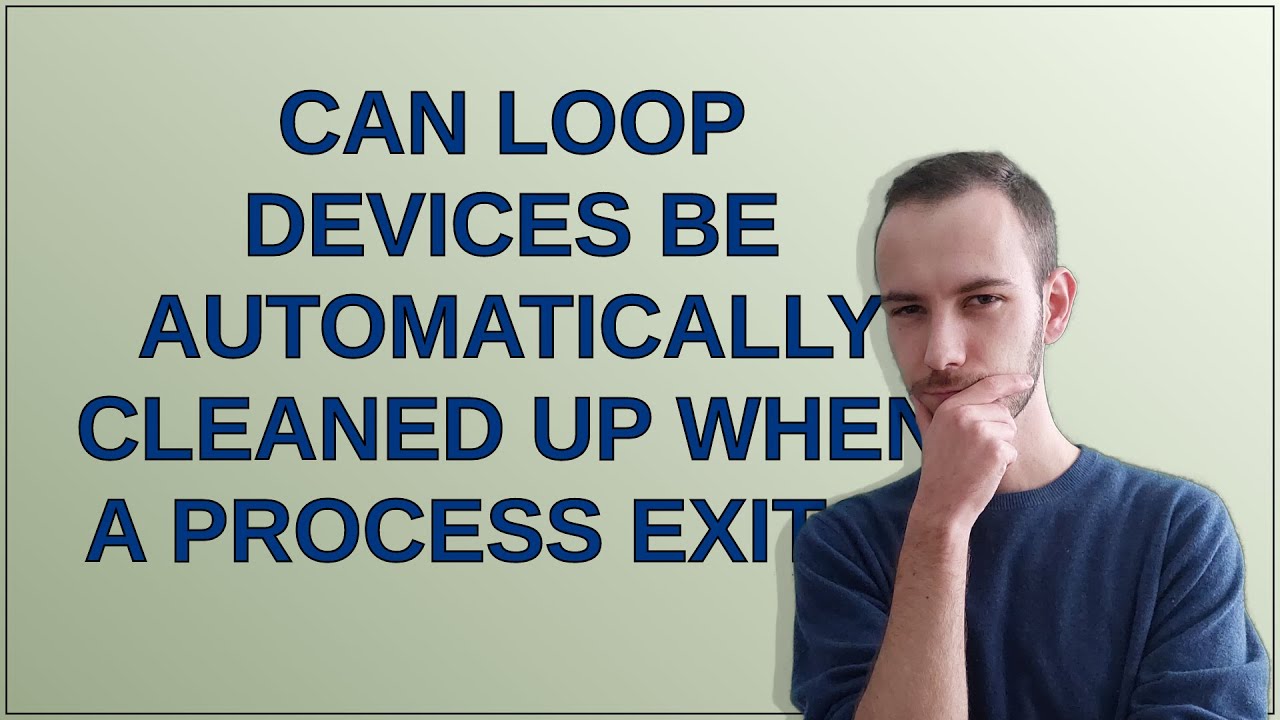 Unix: Can loop devices be automatically cleaned up when a process exits ...