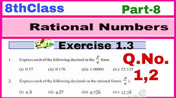8thClass,Rational Numbers, Exercise 1.3, Q.No.1,2 @mathsworldmakessmartintelugu