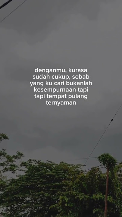 Story wa Tempat untuk pulang