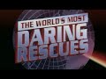 The World S Most Daring Rescues 1997 