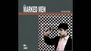 THE MARKED MEN - ON THE OUTSIDE