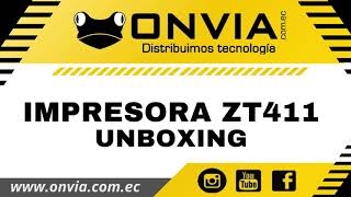 Impresora Industrial Zebra Zt411 - Unboxing