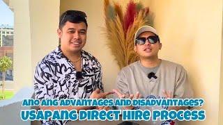 Usapang Direct Hire Process | Advantage at Disadvantage