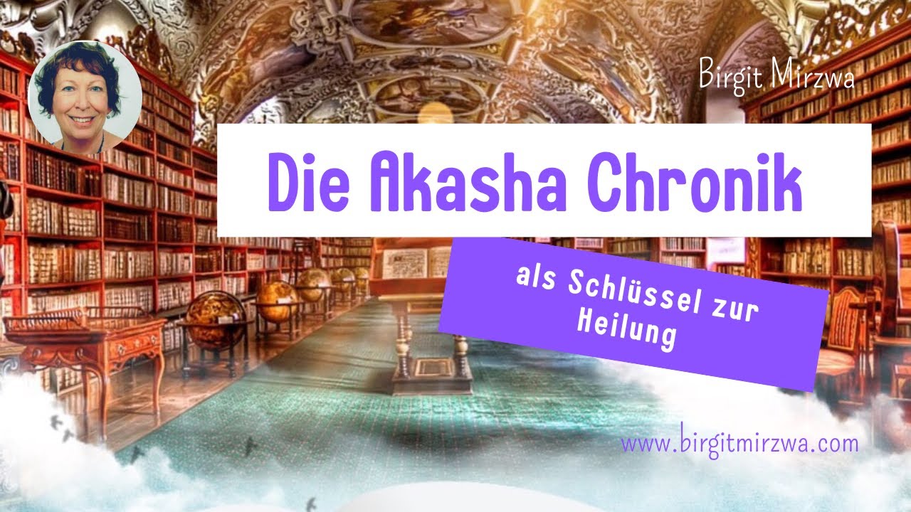 Akasha Chronik Ausbildung als Schlüssel zu deiner Bestimmung - YouTube