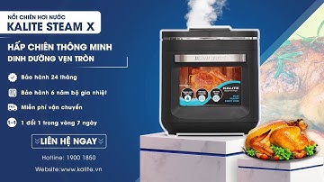 Nồi Chiên Không Dầu Hơi Nước Kalite Steam X Chính Hãng