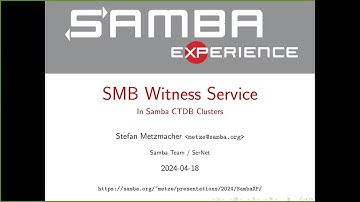 sambaXP 2024: SMB Witness Service in Samba CTDB Clusters