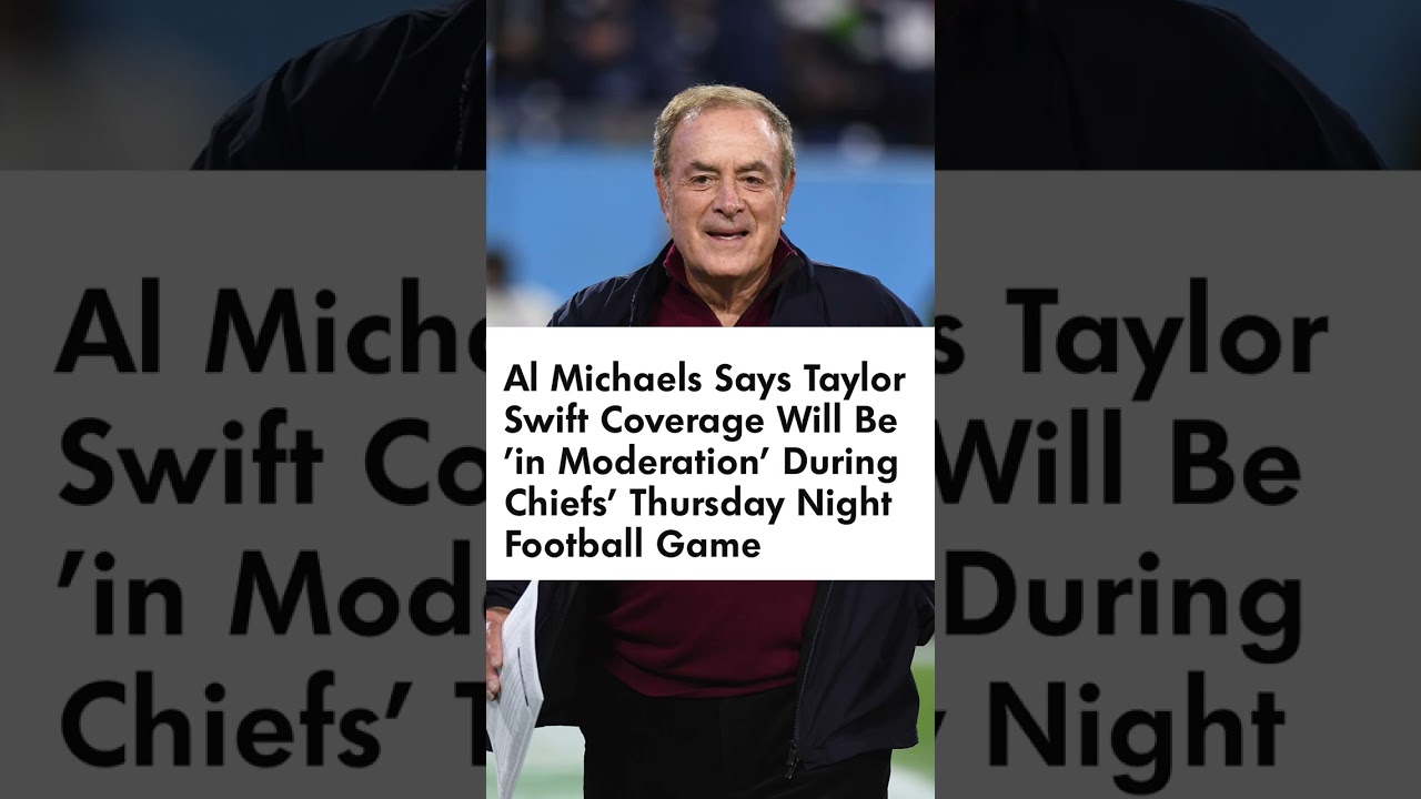 Al Michaels Says Taylor Swift Coverage Will Be 'in Moderation