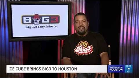 Ice Cube brings Big 3 to Houston