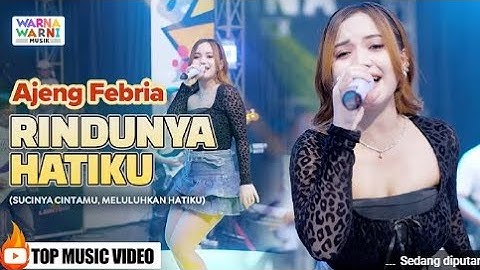 RINDUNYA HATIKU - AJENG FEBRIA ft. OM NIRWANA | LIVE MUSIC | VERSI KOPLO