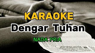 Karaoke #Tuhan Masikah kau mau dengar Doaku (Nada Pria)
