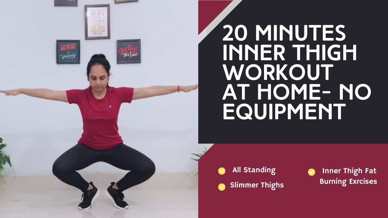 20 Minutes Inner Thigh Workout At Home No Equipment All Standing