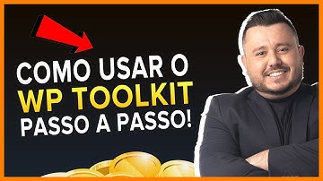 O QUE É O WP TOOLKIT? COMO INSTALAR O WORDPRESS NO CPANEL COM WP TOOLKIT?