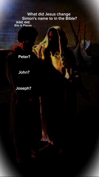 what-did-jesus-change-simon-s-name-to-in-the-bible-youtube