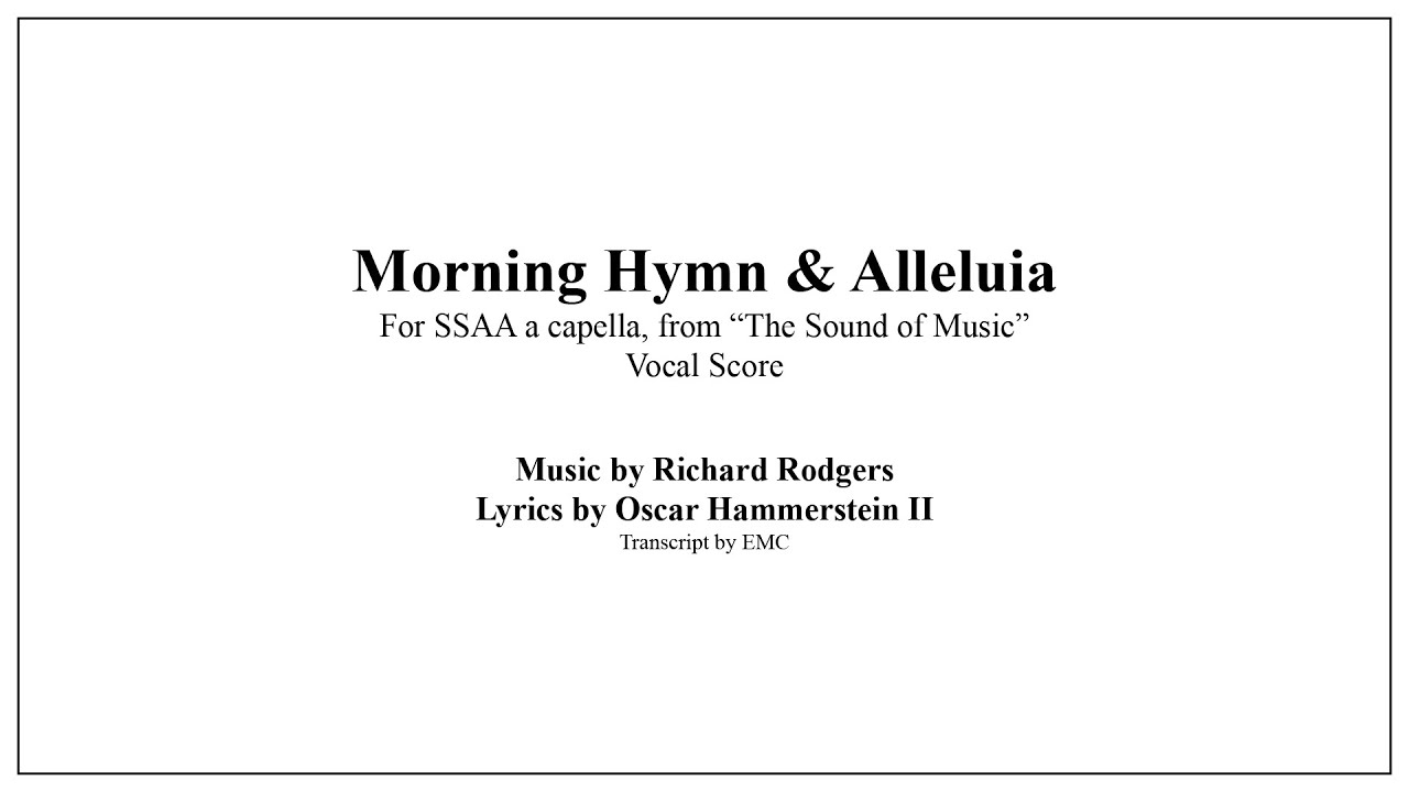 Morning Hymn & Alleluia - from "The Sound of Music" (Score)
