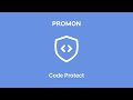Promon Code Protect™ | Protect your code. Preserve your competitive edge.