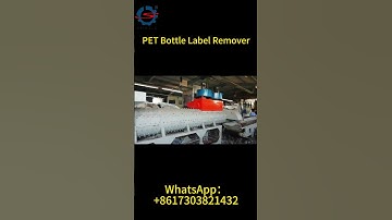 PET Bottle Label Remover: Essential Machine to Improve PET Bottle Recycling Efficiency