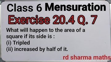 class 6 ex. 20.4 q7 | area | square | mensuration | rd dharma math