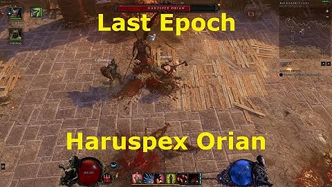 Last Epoch - Pet Builds Part 2 - Haruspex Orian