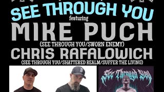 The NYHC Chronicles LIVE! Ep. #210 See Through You : Mike Puch & Chris Rafalowich